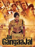Jai Gangaajal (2026) Hindi Movie HDRip – 1080p, 720p, 480p DD5.1 ESubs x264 HEVC Download
