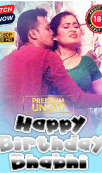 Happy Birthday Bhabhi (2025) Hindi Uncut Hot Short Film