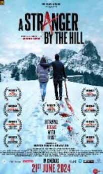 A Stranger By The Hill (2025) Hindi Movie