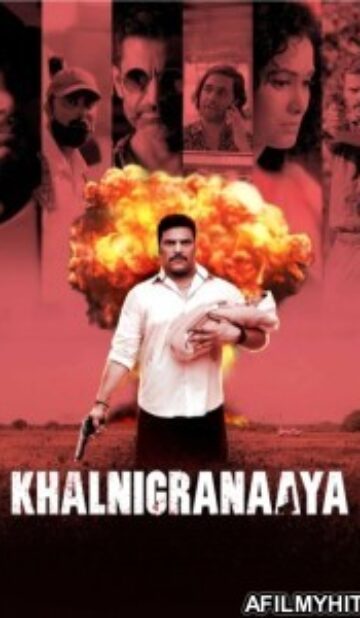 Khalnigranaaya (2025) Hindi Movie