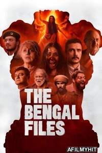 The Bengal Files (2025) Hindi Movie